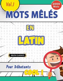 Cover MOTS MÊLÉS EN LATIN POUR DÉBUTANTS - COOL ! VOL.1 - DELTA CLASSICS