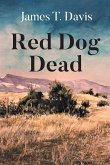 Red Dog Dead Red Dog Dead
