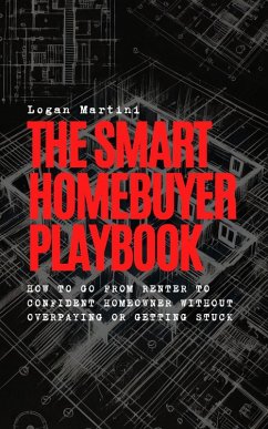 The Smart Homebuyer Playbook (eBook, ePUB) Cover The Smart Homebuyer Playbook (eBook, ePUB)