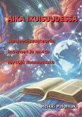Aika ikuisuudessa (eBook, ePUB)