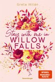 Willow-Falls-Reihe, Band 2 - Stay With Me in Willow Falls (eBook, ePUB)