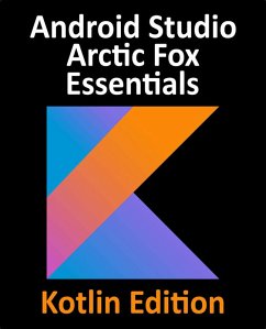 Cover Android Studio Arctic Fox Essentials - Kotlin Edition (eBook, ePUB)