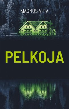 Pelkoja (eBook, ePUB)