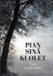 Pian sinä kuolet (eBook, ePUB) - Bild 1