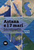 Astana e i 7 mari (eBook, ePUB)