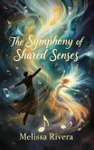 The Symphony of Shared Senses (eBook, ePUB)