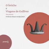 O fetiche e Viagens de Gulliver - dois ensaios (MP3-Download)