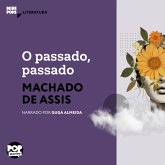 O passado, passado (MP3-Download) O passado, passado (MP3-Download)
