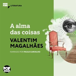 A alma das coisas (MP3-Download) - Magalhães, Valentim