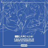 O que acontece em um jardim na madrugada (MP3-Download)