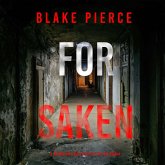 Forsaken (A Morgan Cross FBI Suspense Thriller—Book 14) (MP3-Download) Forsaken (A Morgan Cross FBI Suspense Thriller—Book 14) (MP3-Download)