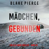 Mädchen, gebunden (Ein Ella-Dark-Thriller – Band 19) (MP3-Download) Mädchen, gebunden (Ein Ella-Dark-Thriller – Band 19) (MP3-Download)
