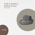 O Sá, O chapéu e Banhos de mar - contos em verso (MP3-Download)