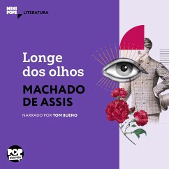 Longe dos olhos (MP3-Download) - Assis, Machado de