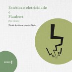 Estética e eletricidade e Flaubert - dois ensaios (MP3-Download)