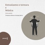 Entusiasmo e ternura e Música - dois ensaios (MP3-Download)