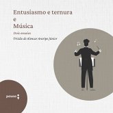 Entusiasmo e ternura e Música - dois ensaios (MP3-Download)