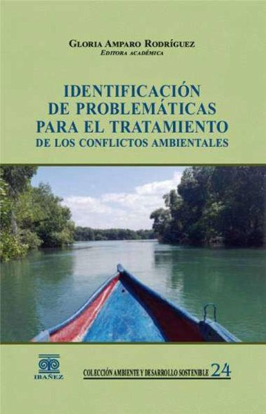 Identificación de problemáticas para el tratamiento de los conflictos ambientales (eBook, PDF)