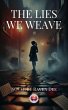 The Lies We Weave (eBook, ePUB) - Bild 1