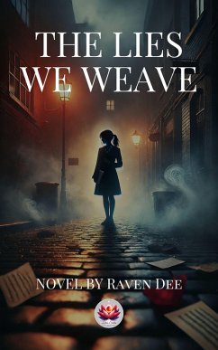 Cover The Lies We Weave (eBook, ePUB)