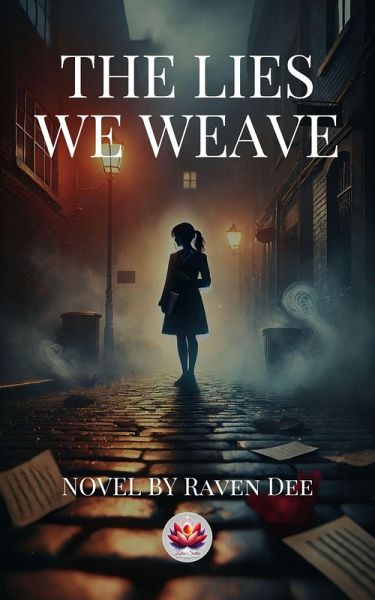 The Lies We Weave (eBook, ePUB)