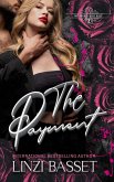 The Payment (Sordid Debt Duet, #2) (eBook, ePUB) The Payment (Sordid Debt Duet, #2) (eBook, ePUB)