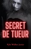 Secret de tueur (eBook, ePUB) Secret de tueur (eBook, ePUB)