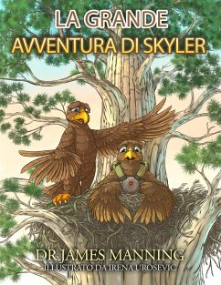 La Grande Avventura di Skyler (eBook, ePUB) - Psychbite; Manning, J. P.