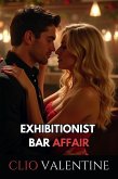 Exhibitionist Bar Affair (eBook, ePUB)