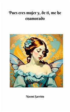 Cover Pue eres mujer y, de ti, me he enamorado (eBook, ePUB)