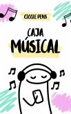 Caja Músical (My Unique World, #1) (eBook, ePUB) Caja Músical (My Unique World, #1) (eBook, ePUB)