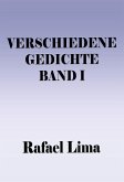 Verschiedene Gedichte Band I (eBook, ePUB) Verschiedene Gedichte Band I (eBook, ePUB)