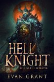 Hell Knight: Rise of the Betrayer (eBook, ePUB) Hell Knight: Rise of the Betrayer (eBook, ePUB)