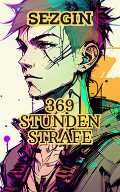 369 Stunden Strafe (eBook, ePUB) - Ismailov, Sezgin