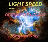 Destiny's Passage (Light Speed, #5) (eBook, ePUB) Destiny's Passage (Light Speed, #5) (eBook, ePUB)