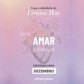 Ensinamentos de Louise Hay para Dezembro (MP3-Download) Ensinamentos de Louise Hay para Dezembro (MP3-Download)