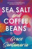 Sea Salt and Coffee Beans (eBook, ePUB)