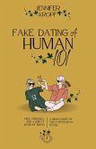 Fake Dating a Human 101 (High Court of the Coffee Bean, #4) (eBook, ePUB) Fake Dating a Human 101 (High Court of the Coffee Bean, #4) (eBook, ePUB)
