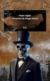 Papa Legba Grimoire de Magie Noire (eBook, ePUB)