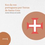 Eco da voz portuguesa por Terras de Santa Cruz (MP3-Download)