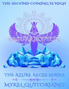 Resurrection (The Azure Aegis Series, #3) (eBook, ePUB) - Quitoriano, Mykel