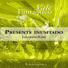 Presente inusitado (MP3-Download) - Bild 1
