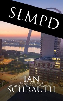 SLMPD (SLMPD Series, #1) (eBook, ePUB) - Schrauth, Ian