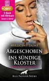 Das Kloster der Sünde: Abgeschoben ins sündige Kloster Erotik Audio Story Erotisches Hörbuch (eBook, ePUB) Das Kloster der Sünde: Abgeschoben ins sündige Kloster Erotik Audio Story Erotisches Hörbuch (eBook, ePUB)