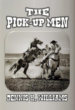 The Pick-Up Men (eBook, ePUB) - Williams, Dennis H.