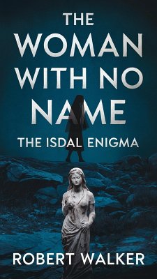 The Woman with No Name: The Isdal Enigma (eBook, ePUB) - Walker, Robert