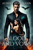 Blood and Vows (eBook, ePUB) Blood and Vows (eBook, ePUB)