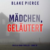 Mädchen, geläutert (Ein Ella-Dark-Thriller – Band 20) (MP3-Download)