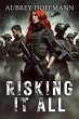 Risking It All (eBook, ePUB) - Bild 1