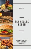 Schnelles Essen (eBook, ePUB)